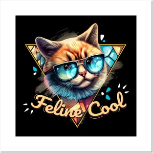 Feline cool Posters and Art